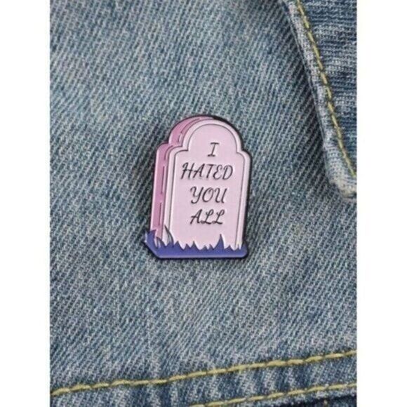 3/20 Hated You All Enamel Pin - Picture 1 of 1